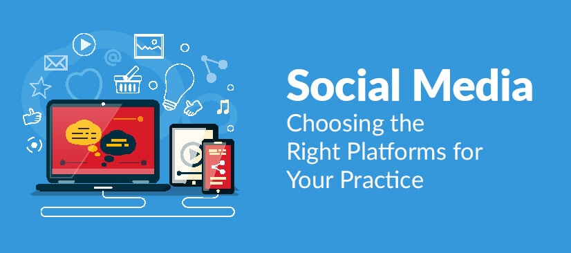 Choosing the Right Social Media Platforms